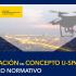 DIVULGACIÓN DEL CONCEPTO U-SPACE Y SU MARCO NORMATIVO